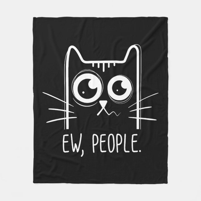 Black Cat Ew People Funny Cat Lover Fleecedecke (Vorderseite)