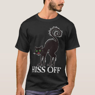 Black Cat Hiss Off Meow Angry Black Cat Kitty T-Shirt