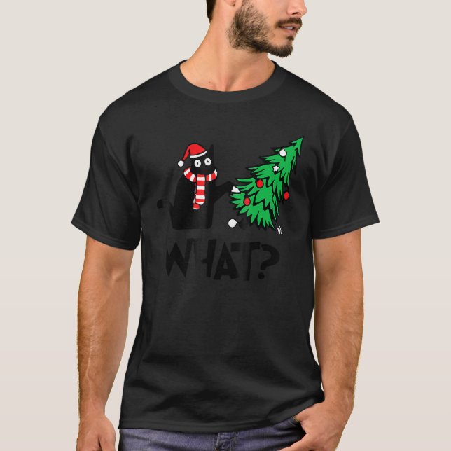 Black Cat  Pushing Christmas Tree Over Cat What 2 T-Shirt (Vorderseite)