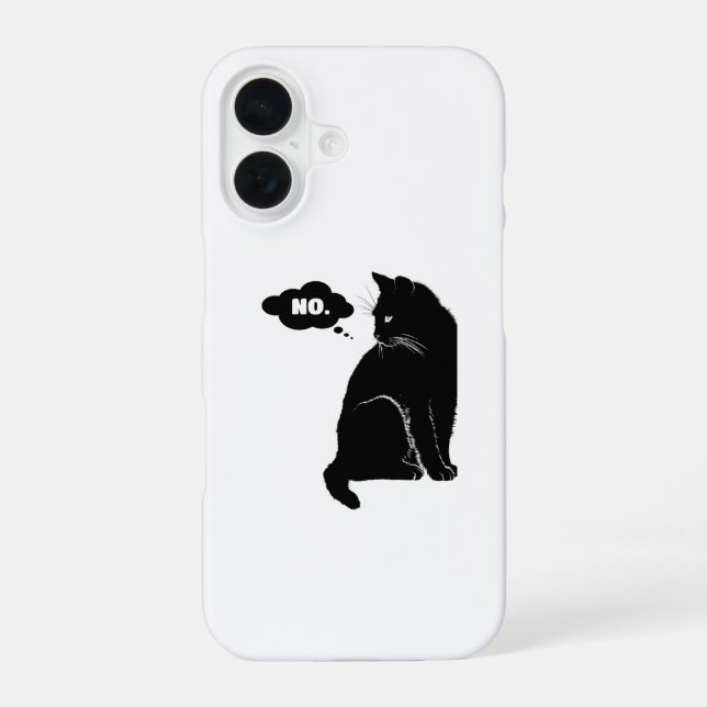 Black Cat Says No – Funny Cat Lover iPhone 16 Hülle (Rückseite)