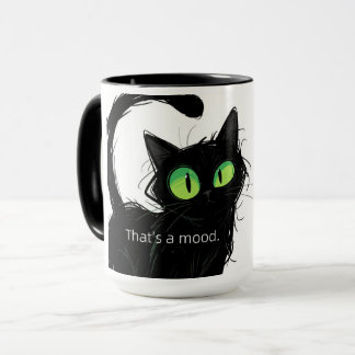 Black Cat "That's a Mood" Keramik Tasse