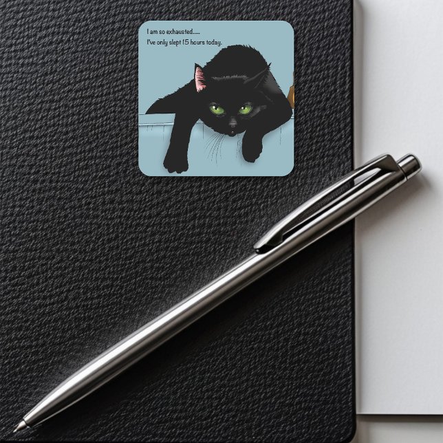 Black Cat Tired Blue Funny Quadratischer Aufkleber (Von Creator hochgeladen)