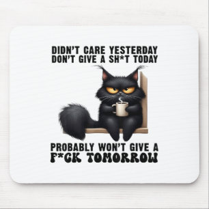 Black Cat wurde nicht Pflege gestern nicht geben e Mousepad