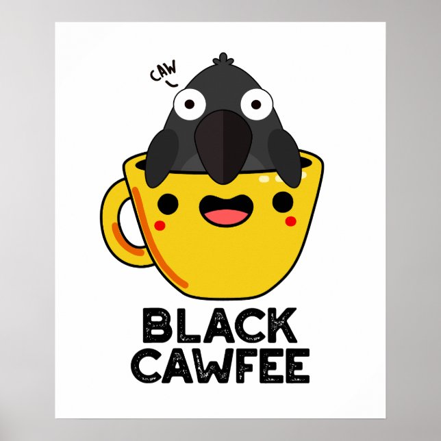 Black Cawfee Funny Crow Coffee Pub Poster (Vorne)
