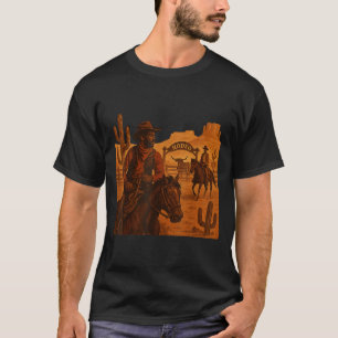 Black Cowboy Western Rodeo Melanin History Texas B T-Shirt