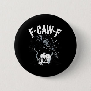 Black Crow F-caw-f Funny Black Bird Skull Adult Hu Button