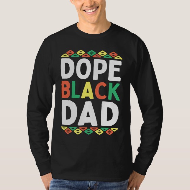 Black Dad African American Black History Month Pri T-Shirt (Vorderseite)