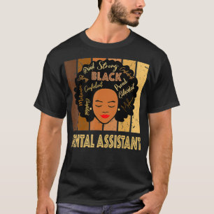 Black Dental Assistant Strong Afro America T-Shirt