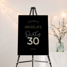 Black Dirty 30 Custom Welcome Sign