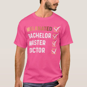 Black Doctorate Degree Abschluss Phd Edd Bachelor T-Shirt
