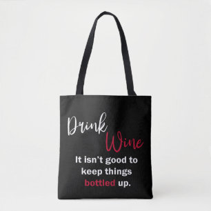 Black Drink Wine Funny Sprichwort Personalisiert Tasche