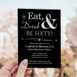 Black Eat Drink Be 60. Geburtstag Mitte des Jahrhu Einladung<br><div class="desc">Mit diesem trendigen Retro-Weiß auf Black Eat,  Drink & Be Sixty Party Einladung laden wir Sie ein,  Ihren 60. Geburtstag zu feiern.</div>