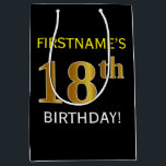 Black, Falsch Gold 18th Birthday   Custom Name Mittlere Geschenktüte<br><div class="desc">Dieses schlichte Geschenktütendesign enthält eine personalisierte Nachricht wie "FIRSTNAME’S 18. BIRTHDAY!" (mit dem "18." mit einem farbigen Imitat/Imitation in goldenem Aussehen) auf schwarzem Hintergrund. Der Name ist fett gelb und kann personalisiert sein. Eine personalisierte Geburtstagsgeschenktasche wie diese könnte vielleicht benutzt werden, um jemandem ein Geschenk zu schenken, der seinen achtzehnten...</div>