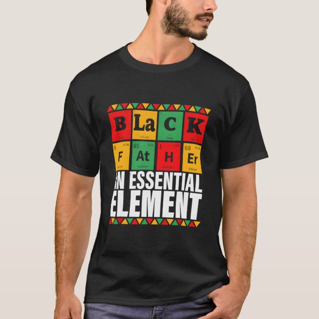 Black Father The Essential Elet Father'S Day T-Shirt (Vorderseite)