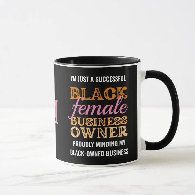 BLACK FEMALE BUSINESS OWNNESS Monogram Tasse (Rechts)