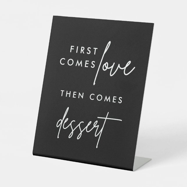 Black First kommt Liebe und kommt zum Nachtisch Sockelschild (Vorderseite)