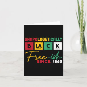 Black Free-ish seit 1865 Black History Months Jun Karte