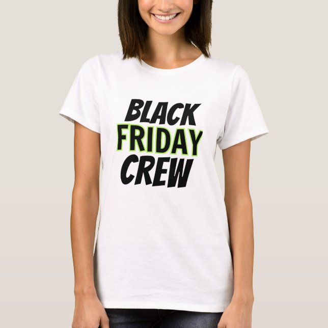 Black Friday Crew T-Shirt (Vorderseite)