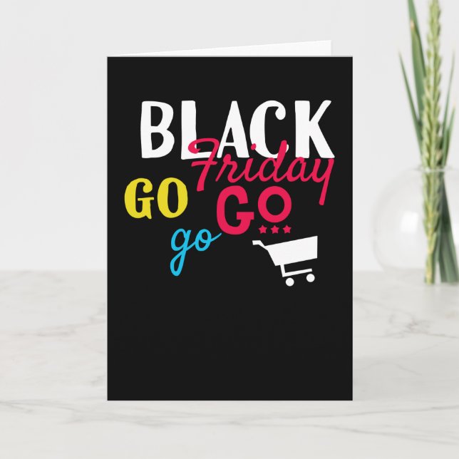 Black Friday Go Go Go Shopping Karte (Vorderseite)