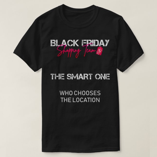 Black Friday Shopping Team - Das intelligente T-Shirt (Design vorne)