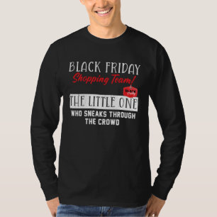 Black Friday Shopping-Team Der kleine lustige Sa T-Shirt