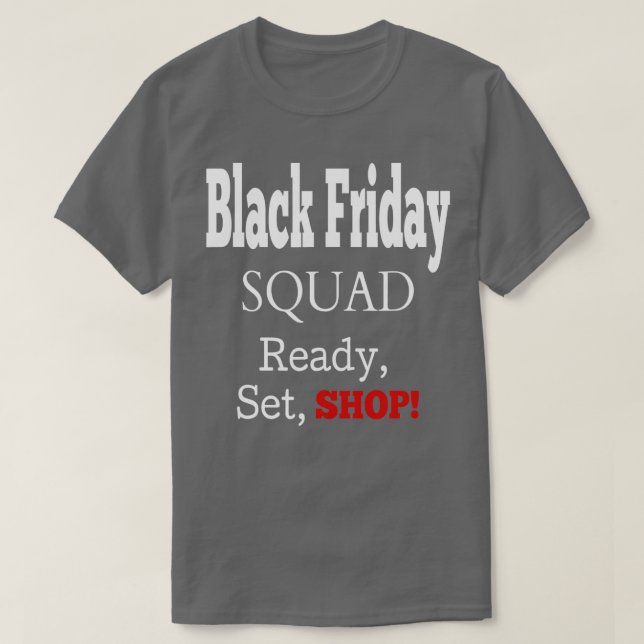 Black Friday Squad Shopping Team  T-Shirt (Design vorne)