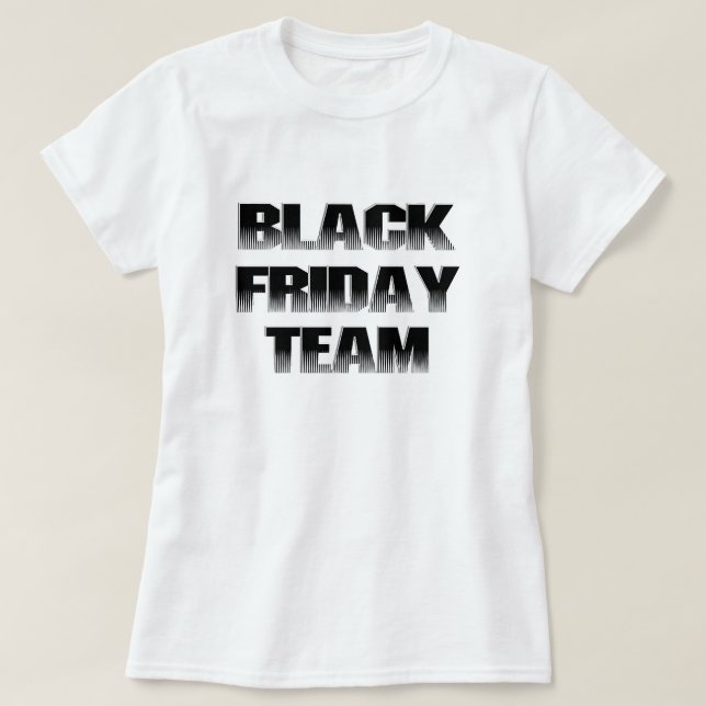 Black Friday Team T-Shirt (Design vorne)