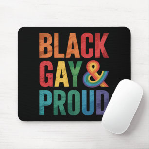 Black Gay und Proud LGBTQ Black Queers Mousepad