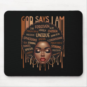 Black Girl God sagt, ich bin schwarze Melanin Gesc Mousepad