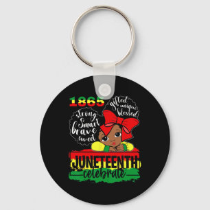 Black Girl Juneteenth 1865 Celebrate Indepedence D Schlüsselanhänger
