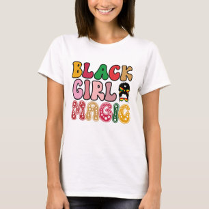 Black Girl Magic - Schwarze Geschichte  T-Shirt