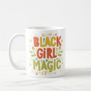 Black Girl Magic: Stärke, Schönheit und Exzellenz Kaffeetasse