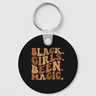 Black Girls Been Magic Melanin American Gr Schlüsselanhänger