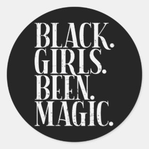 Black Girls Been Magic Melanin American Hi Runder Aufkleber