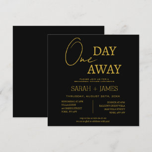 Black & Gold 1 Day Away Probe Dinner Hochzeit Einladung