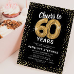 Black Gold Glitzer 60. Geburtstagsvorlage Einladung<br><div class="desc">Elegante 60. Geburtstagsfeier mit einem stilvollen schwarzen Hintergrund,  der in jede beliebige Farbe verändert werden kann,  funkelnd Glitzer aus Gold,  sechzig goldenen Helliumballons und einer modernen Textvorlage zum 60. Geburtstag,  die leicht zu personalisieren ist.</div>