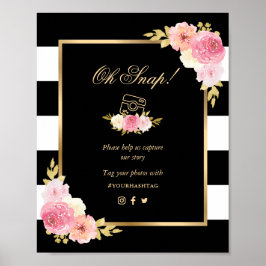 Black Gold Pink Floral Oh Snap Hochzeitszeichen Poster