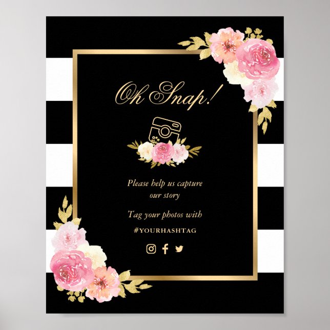 Black Gold Pink Floral Oh Snap Hochzeitszeichen Poster (Vorne)