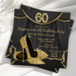 Black Gold Shoe Stepping in 60 Geburtstagsparty Einladung<br><div class="desc">Elegante Glitzer-High-Heel-Schuhe in Schwarz und Gold-Frauen kommen in 60. Geburtstag-Party-Einladungen mit schönen Gold Glitzer High Heel Schuhe auf einem schwarzen und goldenen Vorhang. Diese elegante Schwarz-Gold-Geburtstagsfeier lässt sich leicht an Ihr Party oder Ihre Veranstaltung anpassen, indem Sie Ihre Veranstaltungsdetails, den Schriftart, die Größe und Farbe des Schriftartes und den Wortlaut...</div>