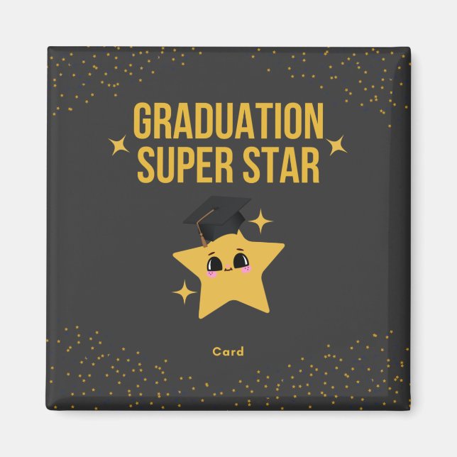 Black Gold Super Star Abschluss Glückwunsch Magnet (Vorne)