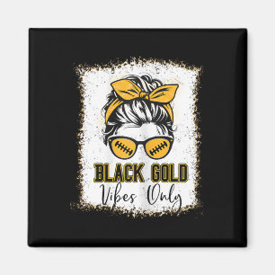 Black Gold Vibes Nur Fußball Frauen Leopard Fußbal Magnet