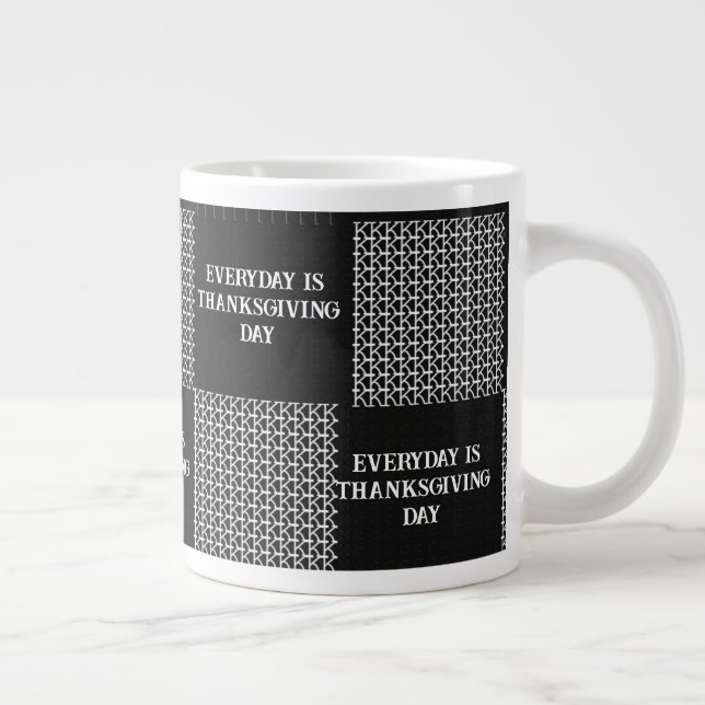 Black Gray White Everyday ist Erntedank Day 20oz Jumbo-Tasse (Rechts)
