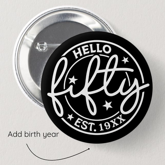 Black Hello 50. Geburtstag Button (Von Creator hochgeladen)
