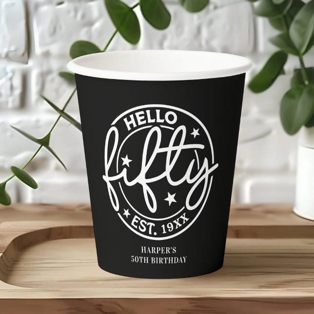 Black Hello 50. Geburtstag Pappbecher (Von Creator hochgeladen)