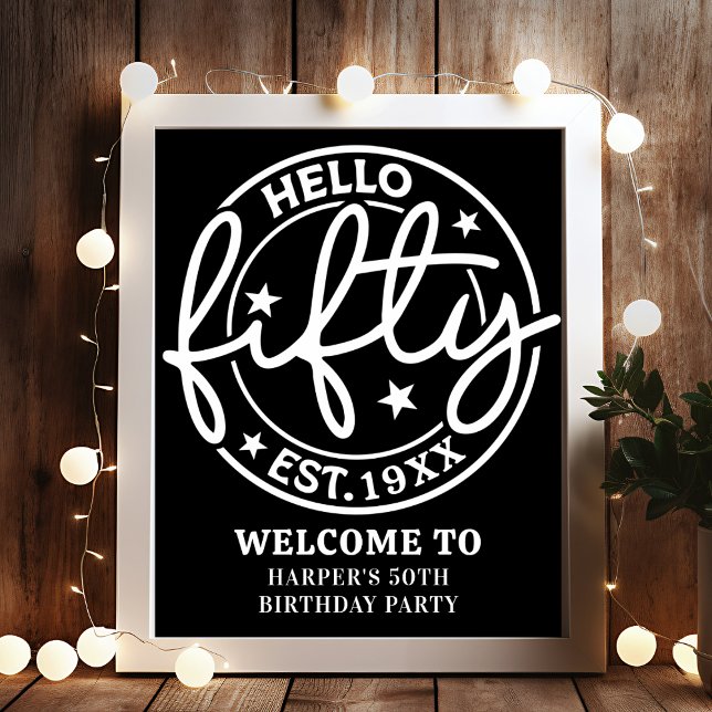 Black Hello 50. Geburtstagsparty Willkommen Poster (Von Creator hochgeladen)