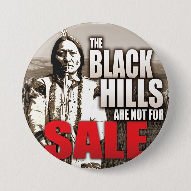 Black Hills sind nicht für Verkaufs-Knopf Button (Vorderseite)