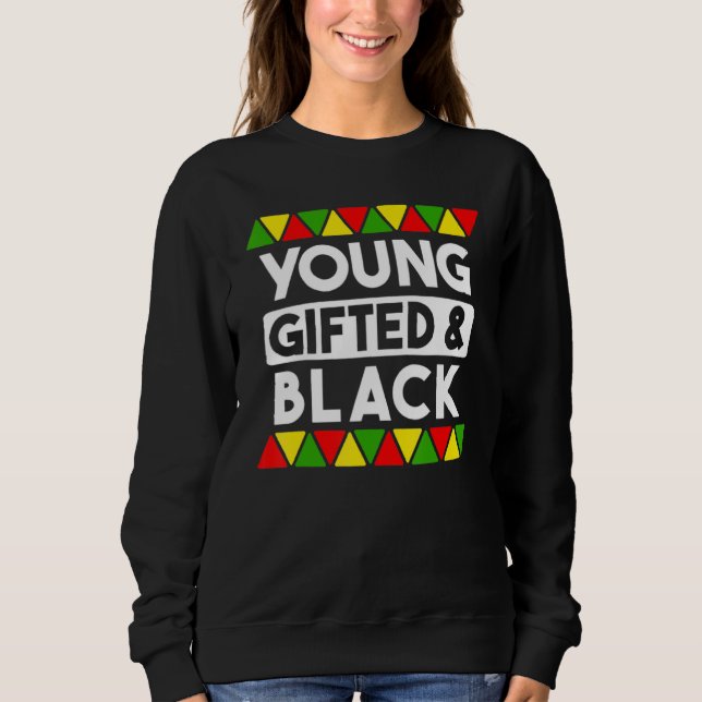 Black History African Black Pr Sweatshirt (Vorderseite)