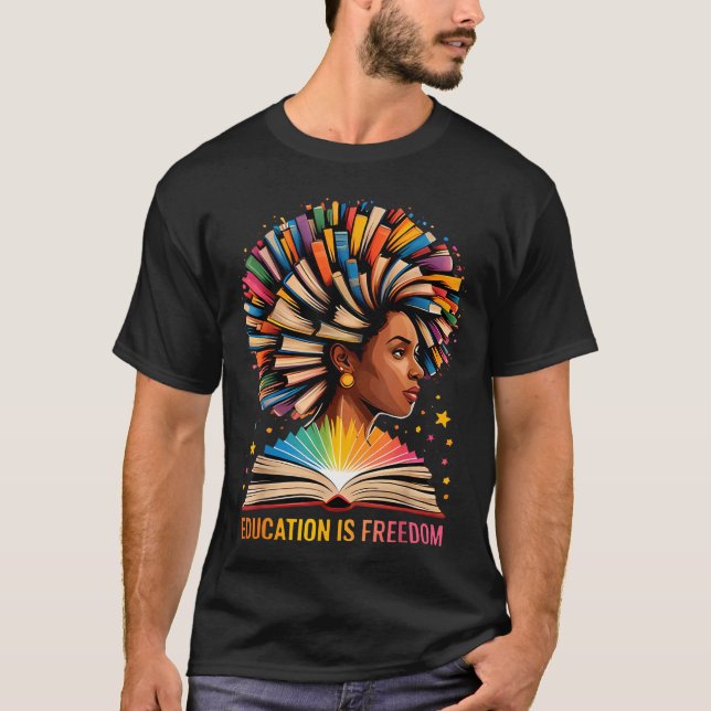 Black History Education Is Dom Books Black History T-Shirt (Vorderseite)