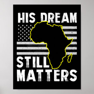 Black History his Dream Still S Martin Luther King Poster