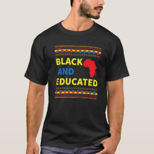 Black History Hoodie Black und Educated African Co T-Shirt